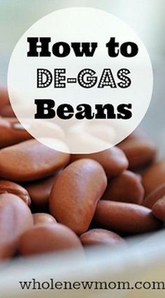 how to de - gas beans in a bowl with the words, how to de - gas beans