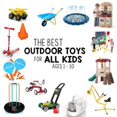 the best outdoor toys for all kids ages 1 - 10