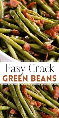 Green Beans Southern, Green Bean Recipes Oven, Southern Green Bean Recipes, Oven Green Beans, Cracked Green Beans, Fresh Green Bean Recipes, Smothered Green Beans, Appetizers Thanksgiving, Beans With Bacon