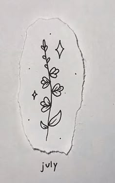 a drawing of a flower with the word july written on it