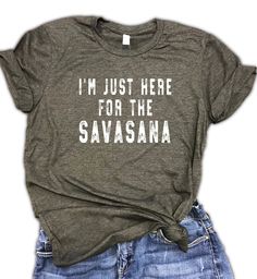 I'm Just Here for the Savasana Unisex Relaxed Fit Dark Gray Triblend Tee Hilarious shirt that's perfect for your next yoga sesh! HOW DO I KNOW WHAT SIZE FITS ME BEST These tops are a unisex fit. Most women purchase a size down with unisex fitting shirts. Men are usually good with ordering the normal size they wear. Please see the size chart in the pictures section of this listing. Shirt material specifications: Heather Blend: 52% Airlume combed and ring-spun cotton, 48% polyester WHEN CAN I EXPE Brunch Shirts, Games For Moms, Funny Dog Shirts, Taco Shirt, Baseball Mom Shirts, Wine Shirts, Drinking Shirts, Beer Shirts, Yoga Shirts