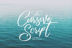 the cursive script handwritten font with water and sky in the back ground