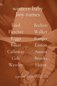 a baby wearing a cowboy hat with the names of its babies in front of it