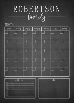 a chalkboard calendar with the words robertson family written in white ink on black paper