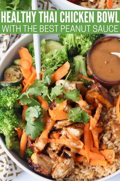 healthy thai chicken bowl with the best peanut sauce