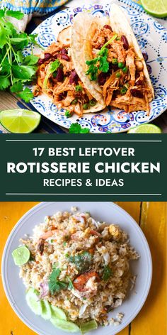 the best leftover rotissee chicken recipes and ideas