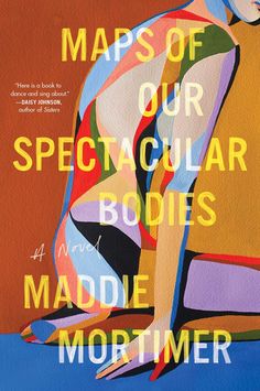 a painting with the words maps of our spectacular bodies on it's front cover