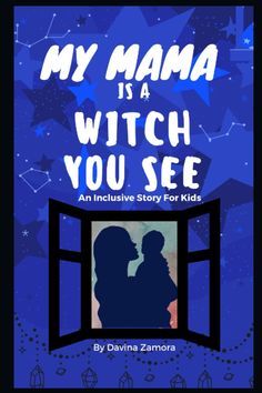 the book cover for my mama is a witch you see, with an image of two people