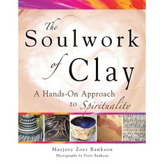 About the Book 

Drawing on her first-hand experience of working with clay, Bankson takes her readers through the seven-step process of making clay into a pot, drawing parallels at each stage to the process of spiritual growth: grounding, kneading, centering, shaping, finishing, decorating, and firing.

  Book Synopsis 

Drawing from her first-hand experience of working with clay, Marjory Zoet Bankson takes you through the seven-step process of making clay into a pot, drawing parallels at ea Clay Therapy, Pot Drawing, Art Therapy Ideas, Working With Clay, Making Clay, Servant Leadership, Art Therapy Projects, Art Therapist, Therapeutic Art