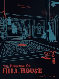 the poster for the upcoming horror film, the hunting of hillhouse by william west