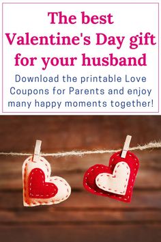 the best valentine's day gift for your husband is to printable love coupons for parents and enjoy many happy moments together