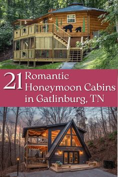 two cabins with the words romantic honeymoon cabins in gatlinburg, tn