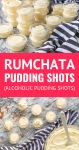 the cover of rumchata pudding shots