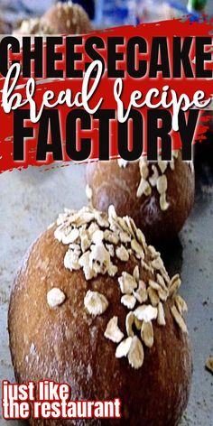 the cover of cheesecake bread recipe factory just like the restan't cookbook