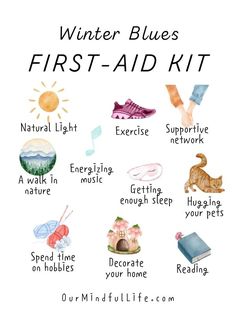 the winter blues first aid kit is shown in this image, with words and pictures on it