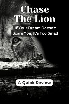 An inspiring personal development book filled with powerful ideas, tips, and quotes. Perfect for entrepreneurs and dreamers, this book encourages you to quit playing it safe and start chasing your biggest dreams. Reading Ideas, The Lion, Dream Big, Book Quotes, Book Club, Personal Development