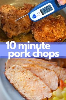 the words 10 minute pork chops are in front of a plate with corn and carrots