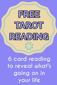 the text free tarot reading 6 card reading to reveal what's going on in your life