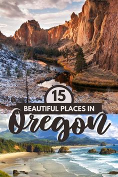 the beautiful places in oregon with text overlay