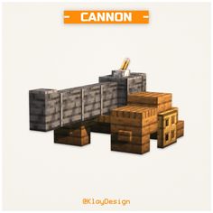 a bunch of blocks that are sitting on top of each other with the words cannon above them