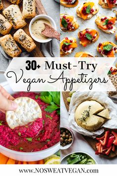 vegan appetizers with text overlay that reads 30 must try vegan appetizers