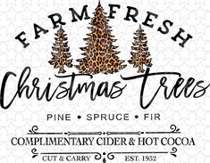 a christmas tree label with the words farm fresh and pine trees in black ink on a white background