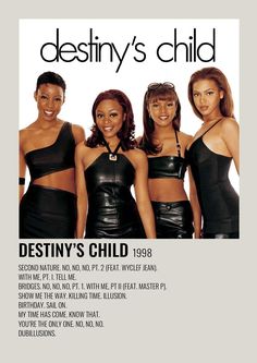 the poster for destiny's child shows three women in black leather outfits