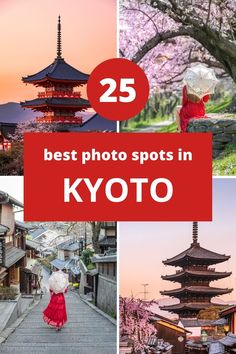 the top 25 best photo spots in kyoto