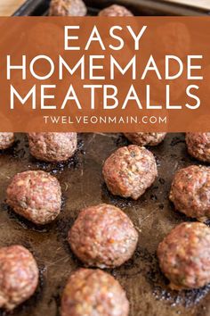 homemade meatballs on a baking sheet with text overlay that reads easy homemade meatballs