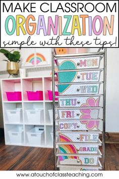 a classroom organization rack with the words, make classroom organization simple with these tips on how to use it