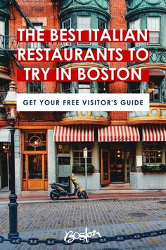 the best italian restaurants to try in boston get your free visitor's guide cover