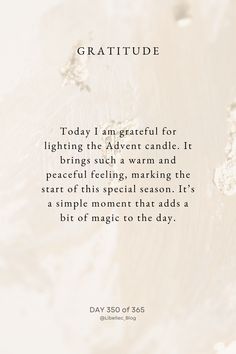 a poem written in white with the words,'today i am grateful for lighting the adyen candle it brings such a warm and peaceful feeling