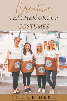 three girls wearing starbucks costumes with the words creative teacher group costumes written on their shirts