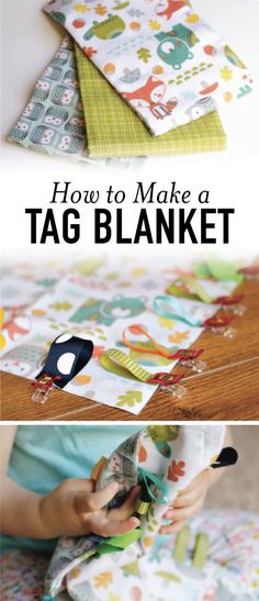 the instructions for how to make a tag blanket are shown in three different pictures, with text overlay that says how to make a tag blanket