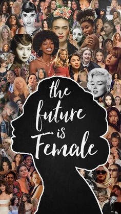 the future is female collage with many different faces and people in black silhouettes