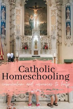 catholic homeschooling with the words catholic homeschooling written over it