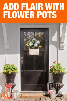 the front door is decorated with flowers and potted plants, along with an orange sign that says add flair with flower pots