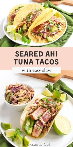 two plates with tacos on them and the title reads, seared ah tuna tacos with easy slaw