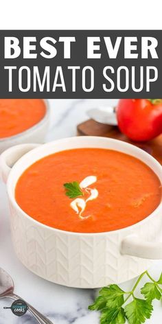 the best ever tomato soup in a white bowl