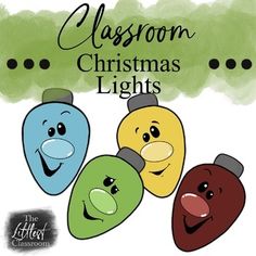 an image of christmas lights with the words classroom christmas lights