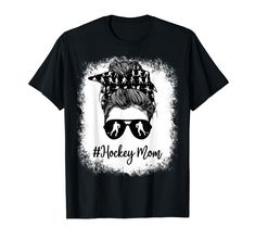 a black t - shirt with an image of a man wearing sunglasses and the words hockey mom