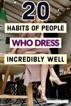 20 Habits Of People Who Dress Incredibly Well, Quiet Luxury Fashion On A Budget, How To Dress Expensive On A Budget, How To Dress In Your Late 20s, How To Dress Rich On A Budget, How To Dress Classy On A Budget, How To Dress Expensive, How To Dress Elegantly Everyday, Expensive Looking Outfits Classy