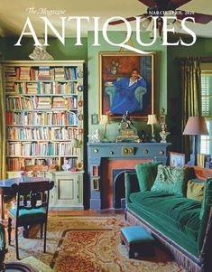 the front cover of antiques magazine with green furniture and bookshelves in an old - fashioned living room