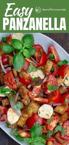 an easy and delicious panzanella salad with tomatoes, mozzarella cheese, basil leaves on top