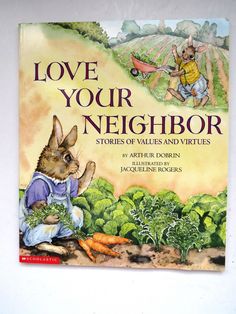 i love your neighbor stories of value and virties