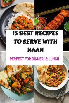 the cover of 15 best recipes to serve with nann perfect for dinner and lunch