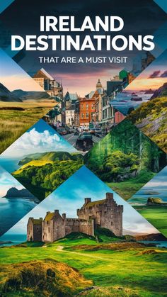 the cover of ireland destinations that are must visit, with images of castles and water