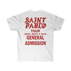 a white t - shirt with the words san francisco tour in red ink on it