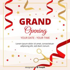 a grand opening poster with red ribbon and gold scissors on it's side, surrounded by confetti streamers