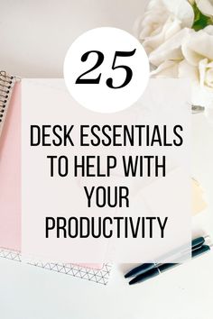 desk essentials list